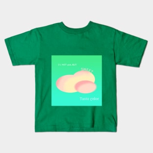 Taste color sweet version Kids T-Shirt